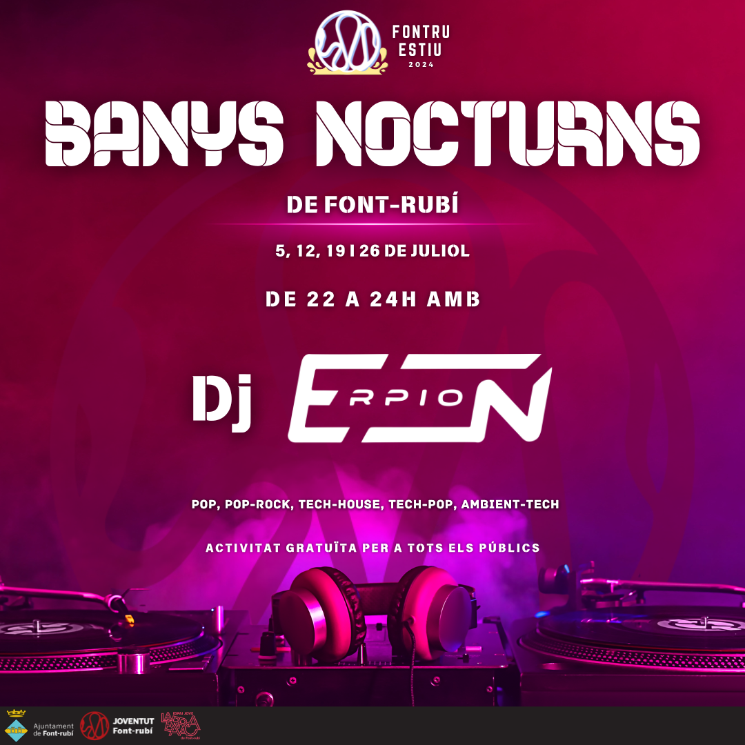 Banys nocturns - FontRu Estiu '24